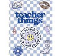 Teacher Things | A Daily & Weekly Planner: The Ms. Brittney Teacher Journal To Make Your Day Easier and Heart Lighter
