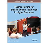 Teacher Training for English-Medium Instruction in Higher Education (Tascabile)
