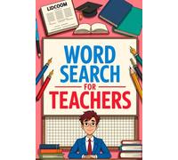 Teacher Word Search Book: Vocabulary-Building Puzzle Activity Workbook for Advanced with Education Inspired and Solo Time