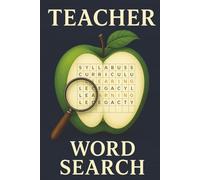 Teacher Word Search: Educational & Inspiring Word Puzzle Honoring Teachers & Educators Everywhere