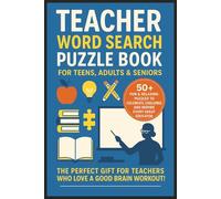 Teacher Word Search Puzzle Book: Easy-to-Read Puzzles for Teens, Adults & Seniors About Classroom Fun, School Life, Education Terms & More .. 6x9 ... & Brain Game Lovers on Vacations or Holidays