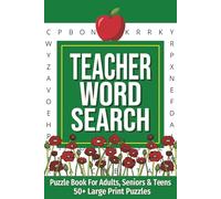 Teacher Word Search Puzzle Book: Over 50 Word Searches for Adults, Seniors and Teens | Handy 6x9 Format