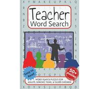 Teacher Word Search Puzzle Book: Word searches with easy-to-read print about Teachers, Classrooms, Education, and More. 6x9 inches, 110 pages. 50+ puzzles… Gift for Vacations, Holidays and Free Times.