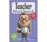 Teacher Word Search Puzzle Book: Word searches with easy-to-read print about Teachers, Educators, Tutors, and More. 6x9 inches, 110 pages. 50+ puzzles… Gift for Vacations, Holidays and Leisure Times.
