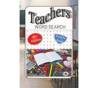 Teacher Word Search Puzzle Book: Word Searches with Easy to Read Print about Teachers, Schools, Education and more | 6x9 inches, 110 pages | 50+ Puzzles…Gifts for Vacations, Holidays and Free Times