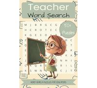 Teacher Word Search Puzzles: Word Searches with Easy to Read Print About Educators, Classroom & other School-Inspired Words | 6x9 inches, 110 pages w/ ... to School, Holidays, Birthdays & Vacations