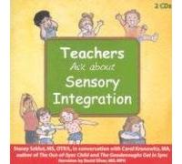 Teachers Ask about Sensory Integration