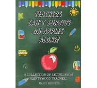 Teachers Can’t Survive on Apples Alone