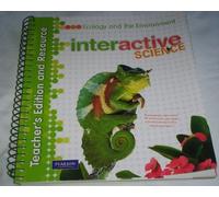 Teacher's Edition and Resource: Ecology and the Environment: Interactive Science by et. al. Buckley (2011-01-01) Spiral-bound