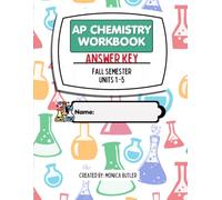 Teacher's Guide and Answer Key for AP Chemistry Workbook Units 1 - 5