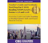 Teacher's Guide and Textbook: Test Prep CASAS Reading STEPS Level C, Forms 625R and 626R