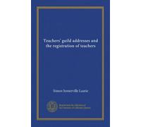 Teachers' guild addresses and the registration of teachers