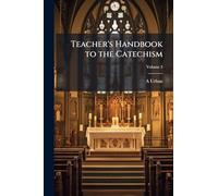 Teacher's Handbook to the Catechism
