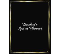 Teacher's Lesson Planner: Weekly lesson planning | Outlines from Monday to Friday |300 pages
