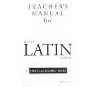 Teacher's Manual for Henle Latin Series: First and Second Years
