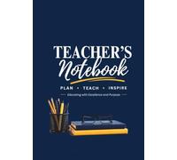 Teacher's Notebook: The Ultimate Organizer for Teachers