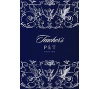 Teacher's Pet: Book Two