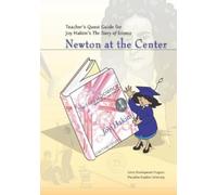 Teacher's Quest Guide: Newton at the Center (Tascabile) Story of Science