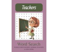 Teachers Word Search Puzzle Book: Word Searches with Easy to Read Print about Teachers, Teaching, Educators and More | 6x9 inches, 110 pages | 50+ Puzzles … Gift for Vacations, Holidays and Free Times