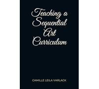 Teaching A Sequential Art Curriculum