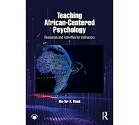Teaching African-Centered Psychology: Resources and Activities for Instructors