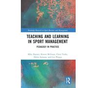 Teaching and Learning in Sport Management: Pedagogy in Practice