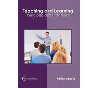 Teaching and Learning: Principles and Practices (Copertina rigida)