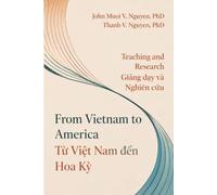 Teaching and Research: From Vietnam to America