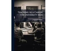 Teaching As a Career for University Men