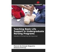 Teaching Basic Life Support in Undergraduate Nursing Programs: Evaluation of the teaching-learning process