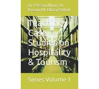 Teaching Case Studies on Hospitality & Tourism: Series Volume1