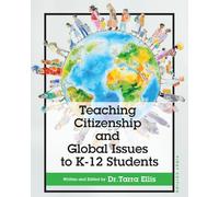 Teaching Citizenship and Global Issues to K-12 Students