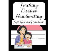 Teaching Cursive Handwriting Left Handed Notebook (Tascabile)