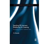 Teaching EFL Learners Shadowing for Listening: Developing learners' bottom-up skills