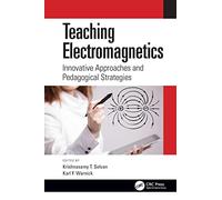 Teaching Electromagnetics: Innovative Approaches and Pedagogical Strategies