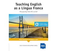 Teaching English as a Lingua Franca: The Journey from EFL to ELF. Teacher's Book