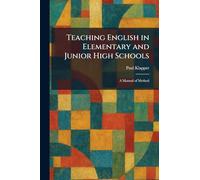 Teaching English in Elementary and Junior High Schools: A Manual of Method