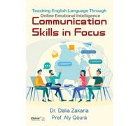 Teaching English Language Through Online Emotional Intelligence: Communication Skills in Focus