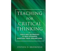 Stephen D. Brookfield Teaching for Critical Thinking (Copertina rigida)