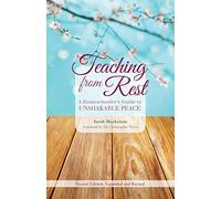 Teaching from Rest: A Homeschooler's Guide to Unshakable Peace