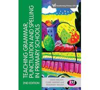 Teaching Grammar, Punctuation and Spelling in Primary Schools