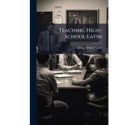 Teaching High-School Latin
