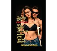 Teaching Him Anatomy by Letting His Hands See: A Forbidden, Steamy Age-Gap College Tutor-Blind Student Romance