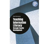Teaching Information Literacy through Faculty Development