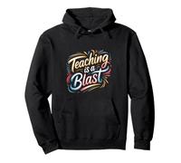 Teaching Is A Blast Insegnante Formatore Istruttore - Felpa con Cappuccio