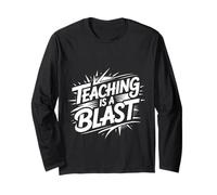 Teaching Is A Blast Insegnante Formatore Istruttore - Maglia a Manica