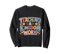 Teaching Is Kingdom Work Faith Sunday School - Felpa