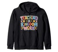 Teaching Is Kingdom Work Faith Sunday School - Felpa con Cappuccio