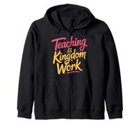 Teaching Is Kingdom Work Faith Sunday School |- Felpa con Cappuccio