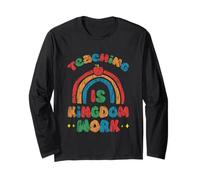 Teaching Is Kingdom Work Faith Sunday School - Maglia a Manica